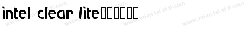 intel clear lite字体转换